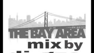 The Bay Area Mix By DJ GZS