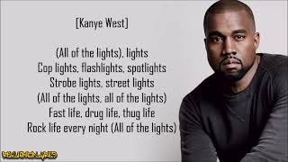Kanye West - All of the Lights ft. Rihanna, Elly Jackson, Kid Cudi &amp; Fergie (Lyrics)