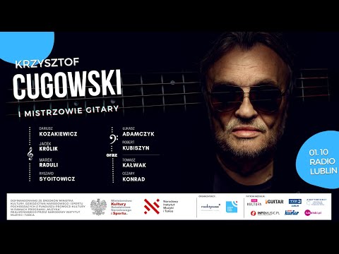 Krzysztof Cugowski i Mistrzowie Gitary