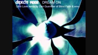 DEPECHE MODE - DREAM ON - REMIX - Remixed by Blind Faith and Envy