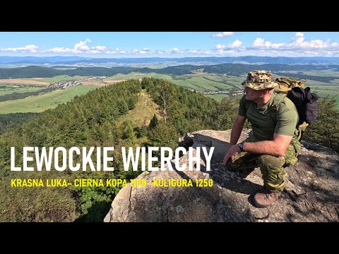 LEWOCKIE WIERCHY. CIERNA KOPA 1180- KULIGURA 1250. CZYLI MAŁO ZNANE GÓRY SŁOWACKIE.