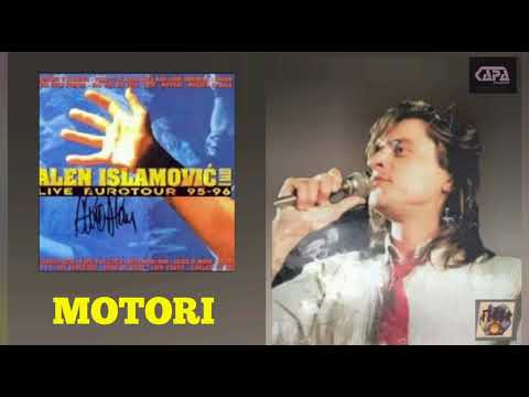 Alen Islamović & Band - Motori -  (Live Eurotour 95-96) - (Audio 1996)