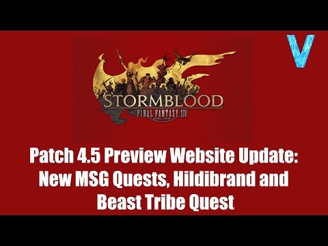 FFXIV: Patch 4.5 Preview Website Update: New MSG Quests, Hildibrand and Beast Tribe Quest