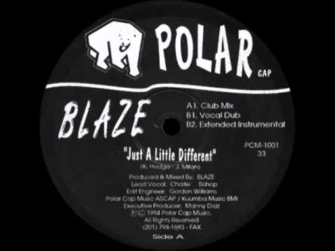 Blaze - Just A Little Different (Club Mix)