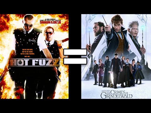 24 Reasons Hot Fuzz & Fantastic Beasts 2 Are The Same Movie