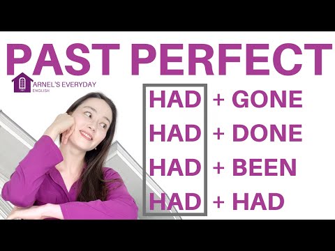 PAST PERFECT | HAD GONE | HAD DONE | HAD HAD - English Grammar