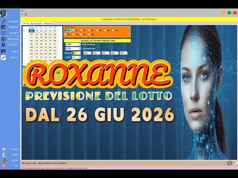Previsione del lotto dal 26 giu 2026 - ROXANNE e le reti neurali #previsionigratis #giocodellotto