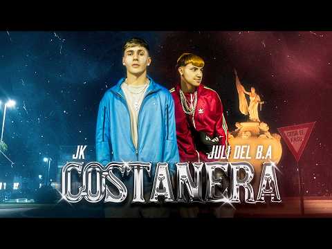JK, JULI DEL B.A - COSTANERA (Video Oficial)