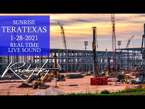 Sunrise Into Tomorrow TeraTexas GigaTexas LIVE SOUND 4K Austin Texas Cybertruck 4680 Tesla Factory