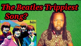 First time hearing BEATLES TOMORROW NEVER KNOWS  REACTION | Psychedelia makes an entry