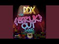 The Bruk out Song