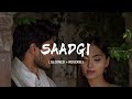 Saadgi Toh Hamari Zara Dekhiye Slow Reverb Kabul Bukhari Qawwali MF Slowed Reverb