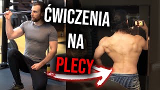 Najlepsze ćwiczenia na plecy *szybkie efekty*