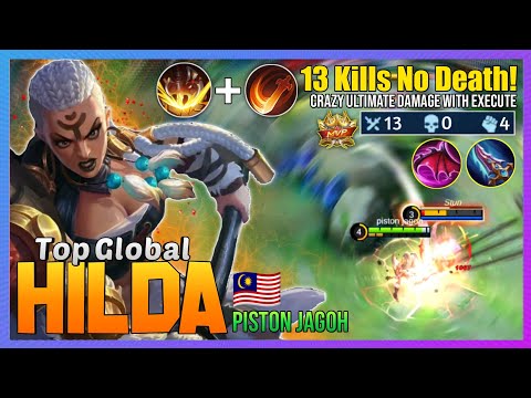 Hilda Crazy Ultimate - 13 Kills with Meta Execute - Top Global Hilda 2020 by piston jagoh - MLBB