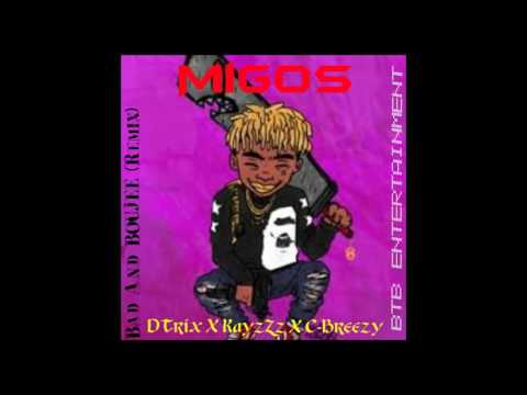 Migos - Bad And Boujee (Remix) (BTB Entertainment) DTrix X KayzZz X CBreezy