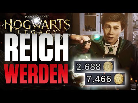 REICH WERDEN in Hogwarts Legacy - schnell Geld verdienen Tipps & Tricks deutsch