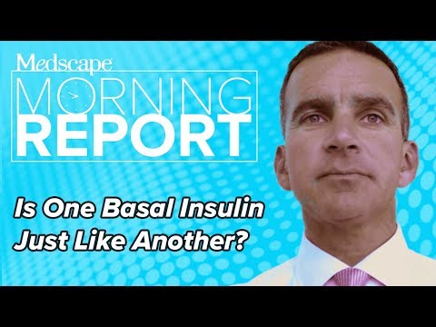 Is One Basal Insulin Just Like Another? | Morning Report