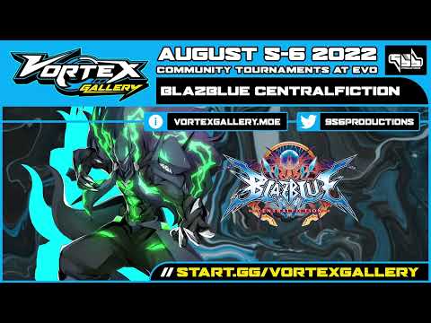 Vortex Gallery 2022 BlazBlue Central Fiction