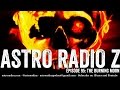 Astro Radio Z Episode 95 The Burning Moon 1992