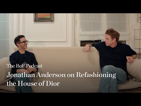 Jonathan Anderson on Refashioning the House of Dior | The BoF Podcast