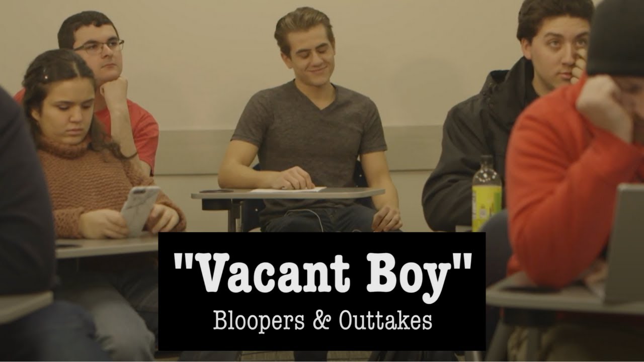 Vacant Boy - Bloopers & Outtakes