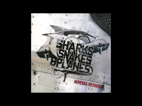 Sharks, Snakes & Planes - Crni gnoj (Official audio)