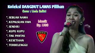 Download lagu Koleksi DANGDUT LAWAS Pilihan - Cover LINDA SAFITRI - Musik By. UGS mp3