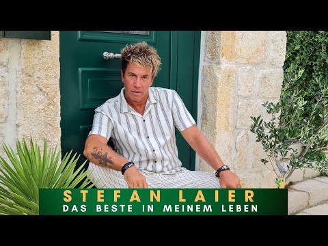 Stefan Laier   - Das Beste in meinem Leben