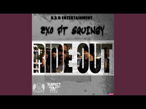 Ride Out (feat. Squingy)