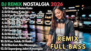 Download lagu Senja Di Batas Kota || Dj Remix Nostalgia Paling Asik 2026 || Dj Remix Full Bass mp3