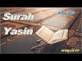 QURAN MERDU SURAH YASIN (YASSEN) | By ALAA AQEL