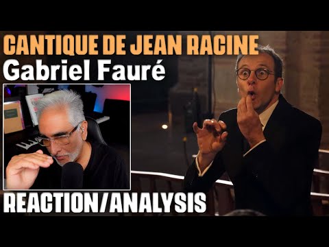 "Cantique de Jean Racine" by Gabriel Fauré, Reaction/Analysis by Musician/Producer