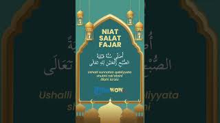 Bacaan Niat Salat Sunah Fajar atau Qobliyah Subuh Dilengkapi Tulisan Arab dan Terjemahan