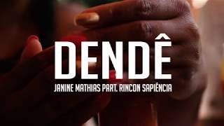 Dendê Music Video