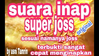 Download lagu suara inap super jozz || suara inap jos || inap terbaik mp3