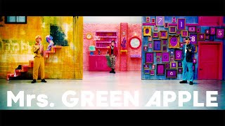 Mrs. GREEN APPLE「ニュー・マイ・ノーマル」Official Music Video