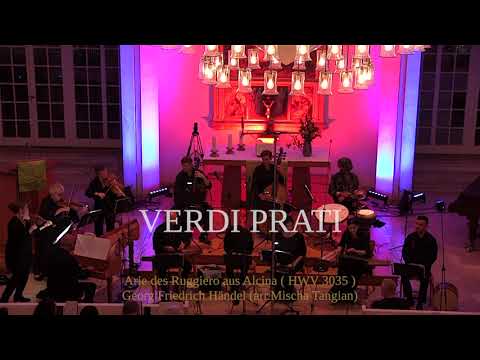 Verdi Prati (G. F. Handel) - Live Performance