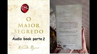 Livro O Maior Segredo - Rhonda Byrne ( Parte 2 )