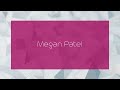Megan Patel Appearance