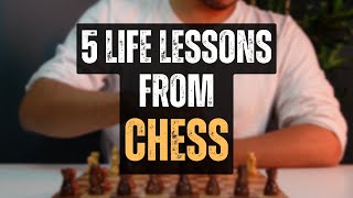 5 Life Lessons from Chess