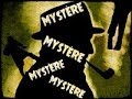 Mystère Mystère - Partie remise -