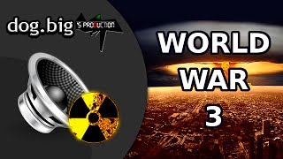 World War 3 | What you will hear (sirens & explosions)