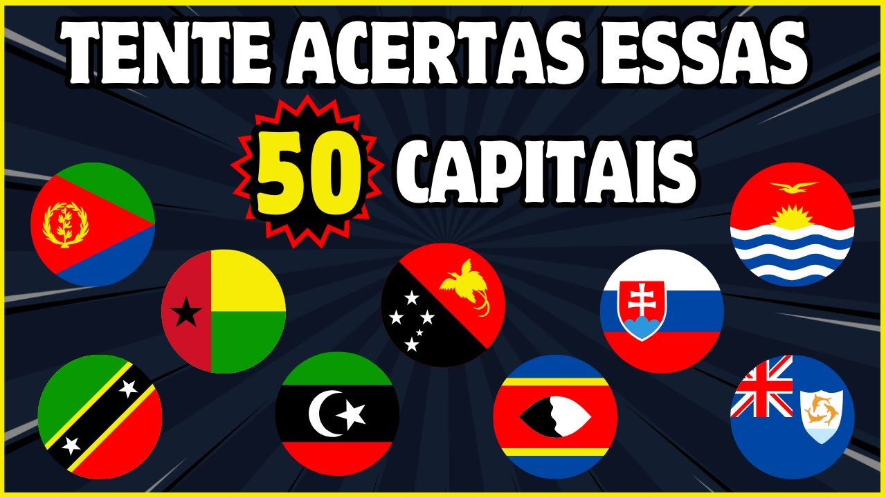 TENTE ACERTAS 50 CAPITAIS DO MUNDO - SUPER QUIZ DE CAPITAIS P5