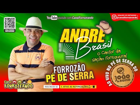 ANDRÉ BRASIL Ao Vivo no João de Barro - Forrozão Pé de Serra 4.0