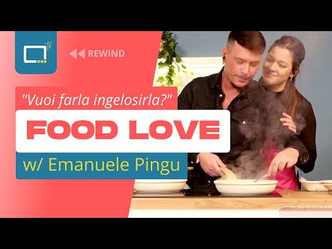 FOOD LOVE | Emanuele Pingu cerca l'amore ai fornelli