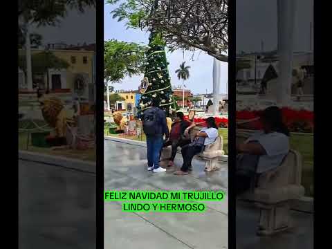 Asi vivió Trujillo la navidad 2025 #trujillo #trujilloperu #peru #turismo #lalibertad