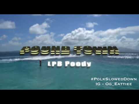 LPB Poody - Pound Town Remix 