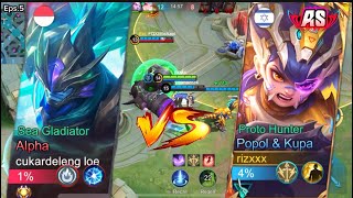 ALPHA SEA GLADIATOR vs POPOL&KUPA PROTO HUNTER ON AREA MLBB (eps:5)