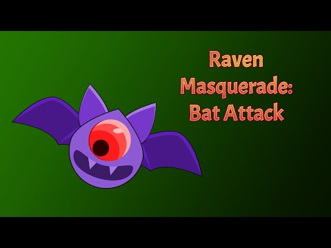 Raven Masquerade: Bat Attack