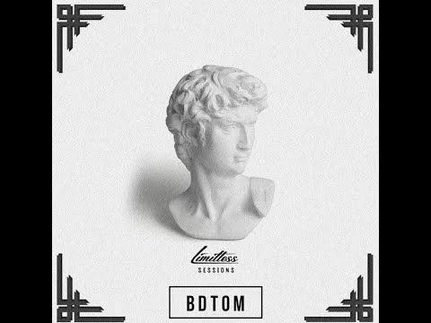 Limitless Sessions Guest Mix By BDtom